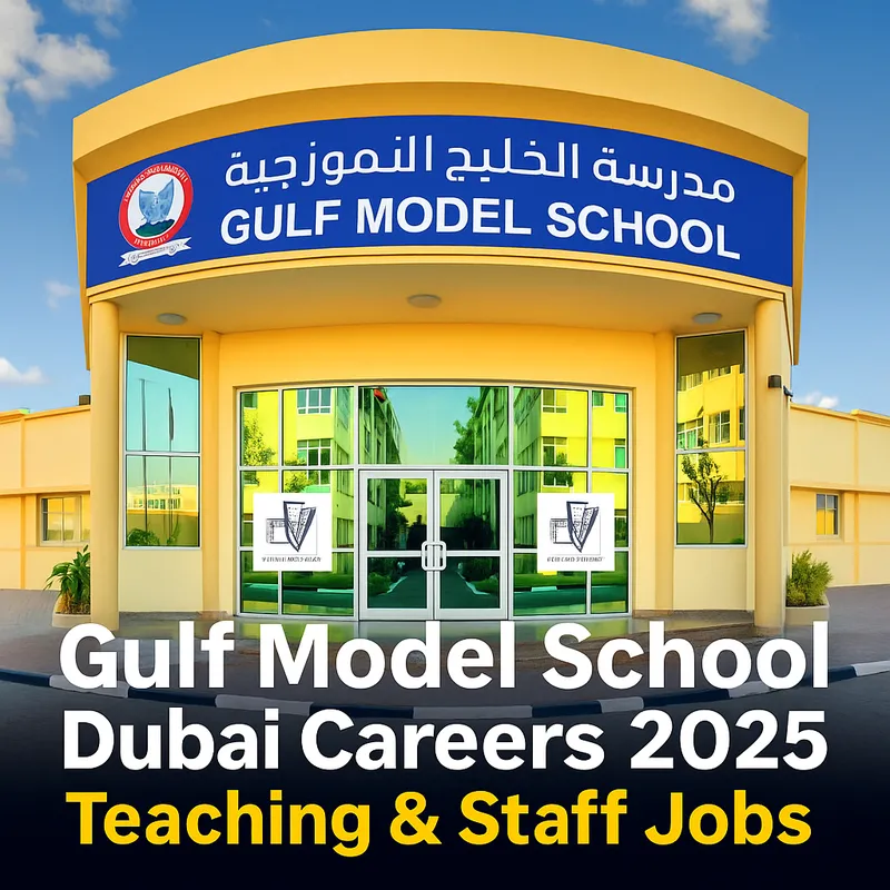 Gulf Model School Dubai Careers 2025