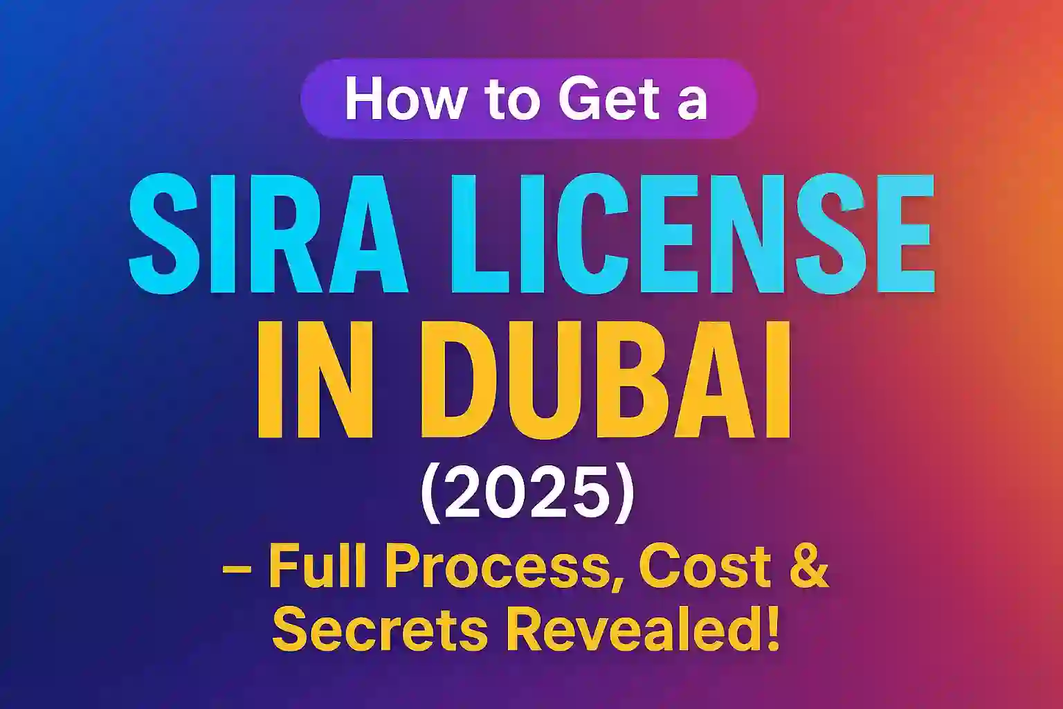 SIRA License Process in Dubai