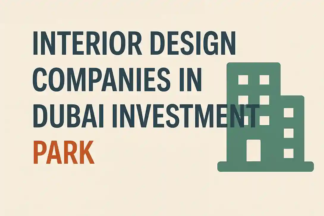 Interior Design in Dubai Investment Park