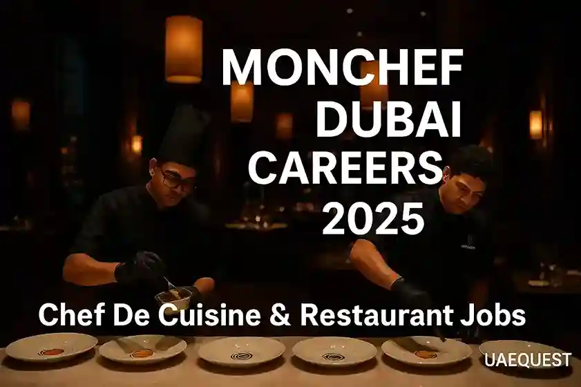 Monchef Dubai Careers 2025