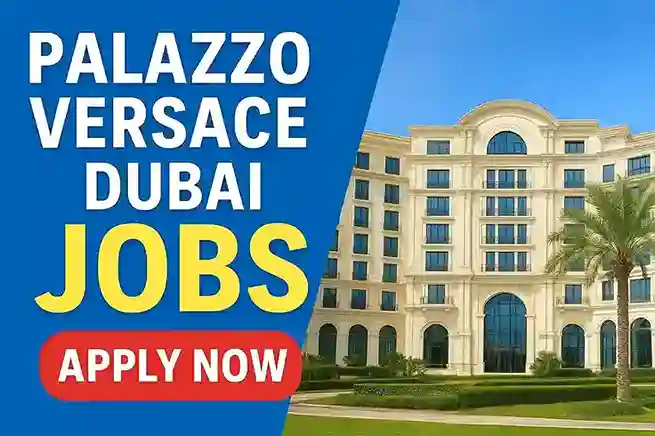 Palazzo Versace Dubai Careers Opportunities