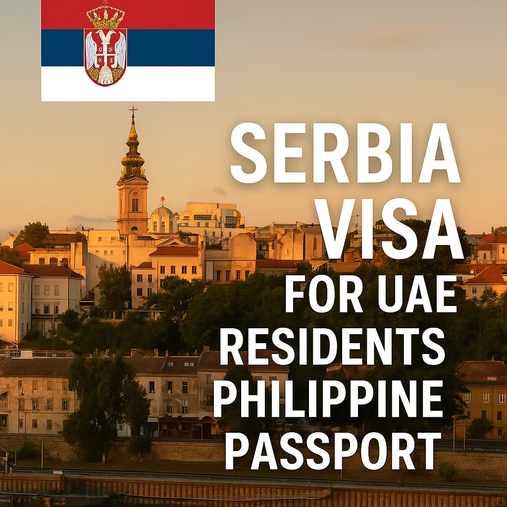 Serbia Visa Guide for Filipinos in UAE