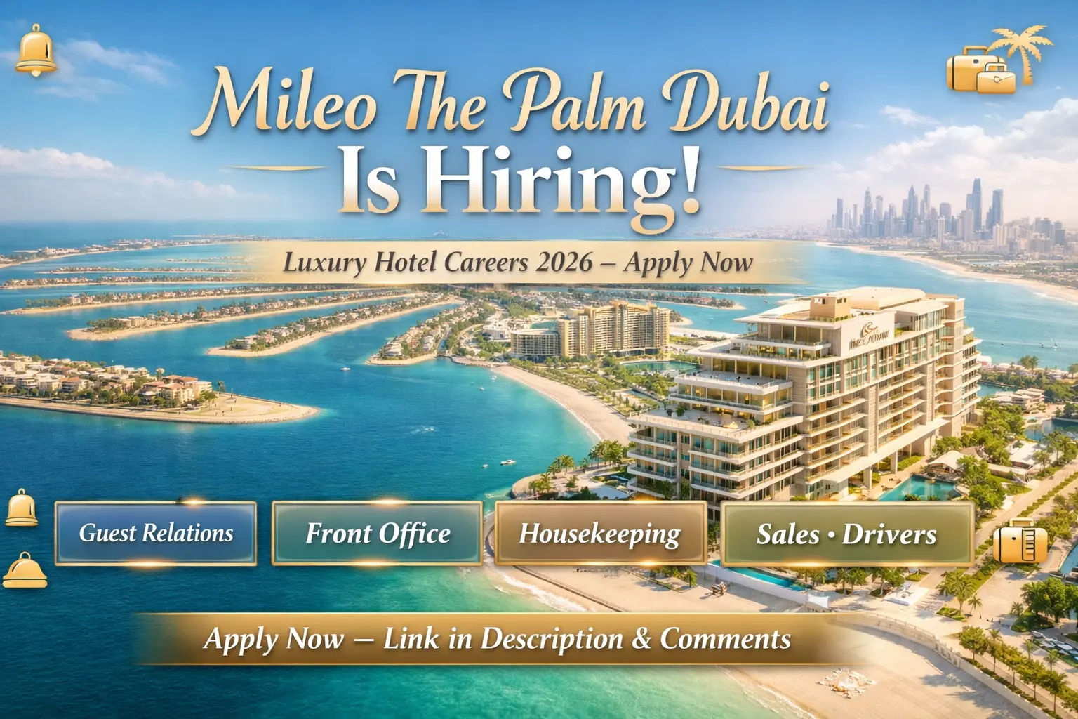 Mileo The Palm Dubai Careers 2026 | Luxury Hotel Jobs in UAE